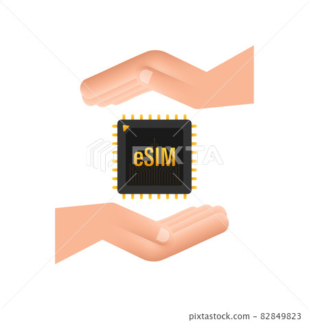 eSIM Embedded SIM card with hands icon symbol concept. new chip mobile cellular communication technology. Vector stock illustration. eSIM Embedded SIM card with hands icon symbol concept. new chip mobile cellular communication technology. Vector stock illustration. 82849823