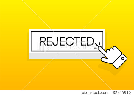 White 3D button with the inscription Rejected, isolated on a yellow background. Mouse cursor. Simple design. Vector illustration. 82855910