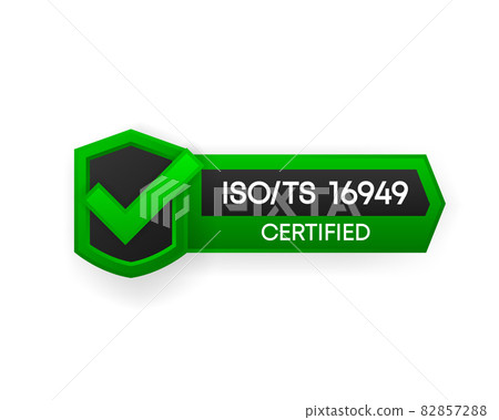 ISO TS 16949 Certified green vector banner. Flat certification label isolated on white background. Food safety concept. Vector illustration. ISO TS 16949 Certified green vector banner. Flat certification label isolated on white background. Food safety concept. Vector illustration. 82857288