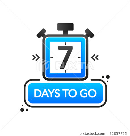 Countdown Seven days to go banner, count time sale. Seven, six, five, four, three, two, one days to go. White background. Vector illustration. Countdown Seven days to go banner, count time sale. Seven, six, five, four, three, two, one days to go. White background. Vector illustration. 82857735