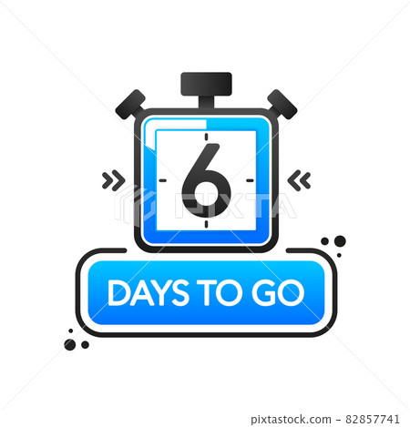 Countdown Six days to go banner, count time sale. Seven, six, five, four, three, two, one days to go. White background. Vector illustration. 82857741
