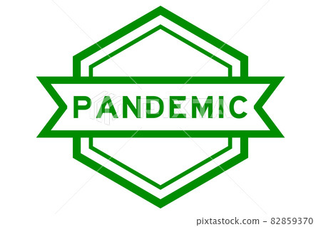 Vintage green hexagon label banner with word pandemic in color on white background Vintage green hexagon label banner with word pandemic in color on white background 82859370