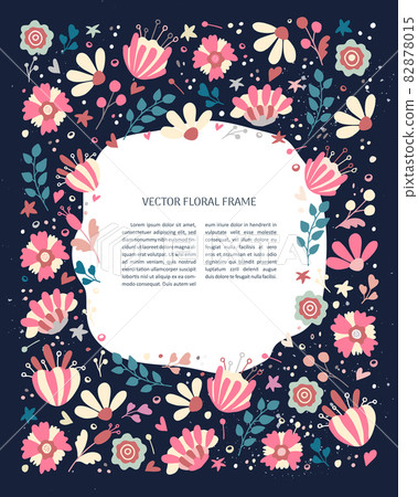 Hand-drawn vector floral frame template. Floral doodle illustration with space for text. Decor for invitations, greeting cards, posters, design elements. 82878015