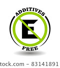 Additives free vector stamp with prohibited letter E icon. No preservatives sign for natural healthy food, organic cosmetics packaging symbol 83141891