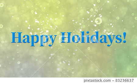 Happy Holidays Happy Holidays Text Material Year-end Background Wallpaper Message Card 83236637