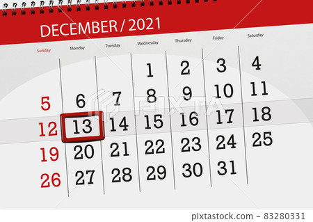 Calendar planner for the month december 2021, deadline day, 13, monday Calendar planner for the month december 2021, deadline day, 13, monday 83280331