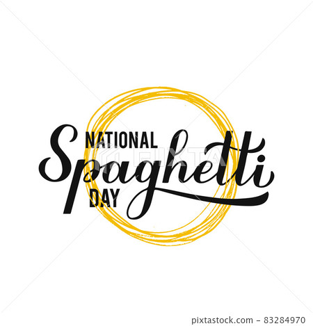 National Spaghetti Day calligraphy hand lettering isolated on white background. Easy to edit vector template for typography poster, logo design, banner, flyer, sticker, bar or restaurant menu, etc. 83284970