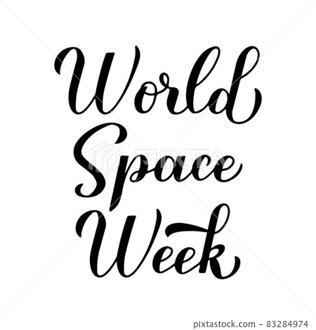 World Space Week calligraphy hand lettering isolated on white. Annual holiday celebrated from 4 to 10 October. Vector template for typography poster, banner, flyer, sticker, etc. World Space Week calligraphy hand lettering isolated on white. Annual holiday celebrated from 4 to 10 October. Vector template for typography poster, banner, flyer, sticker, etc. 83284974