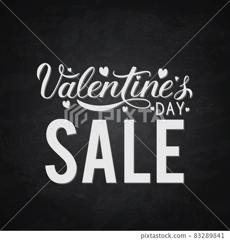 Valentine s Day Sale banner. Calligraphy lettering on chalkboard background. Easy to edit vector template for Valentines day shop decoration, advertising poster, flyer, tag etc. Valentine s Day Sale banner. Calligraphy lettering on chalkboard background. Easy to edit vector template for Valentines day shop decoration, advertising poster, flyer, tag etc. 83289841