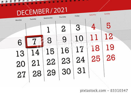 Calendar planner for the month december 2021, deadline day, 7, tuesday Calendar planner for the month december 2021, deadline day, 7, tuesday 83310347