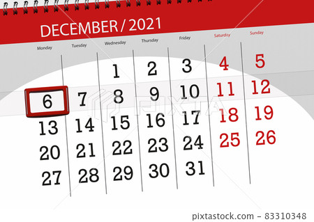 Calendar planner for the month december 2021, deadline day, 6, monday Calendar planner for the month december 2021, deadline day, 6, monday 83310348