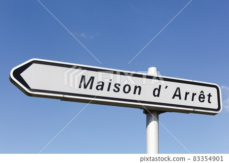 Prison called also maison d'arret in french language road sign in France Prison called also maison d'arret in french language road sign in France 83354901