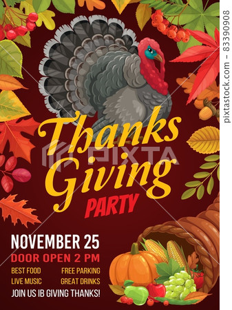 Thanksgiving holiday vector flyer of turkey bird, cornucopia, autumn leaves and harvest vegetables. Thanksgiving party invitation in frame of cartoon maple foliage, pumpkin, acorns and apples Thanksgiving holiday vector flyer of turkey bird, cornucopia, autumn leaves and harvest vegetables. Thanksgiving party invitation in frame of cartoon maple foliage, pumpkin, acorns and apples 83390908