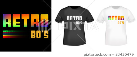 Retro 80s typography for vintage design t-shirt, stamp, tee print, applique, fashion slogan, badge, label clothing, jeans, or other printing products. Vector illustration 83430479
