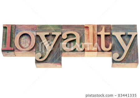 loyalty word in wood type loyalty word in wood type 83441335