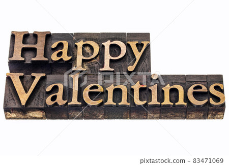 Happy Valentines in wood type Happy Valentines in wood type 83471069