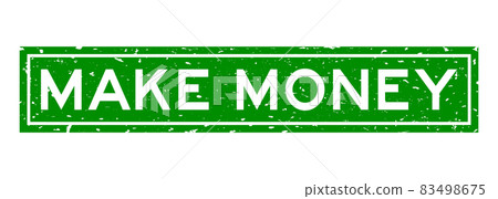 Grunge green make money word square rubber seal stamp on white background Grunge green make money word square rubber seal stamp on white background 83498675
