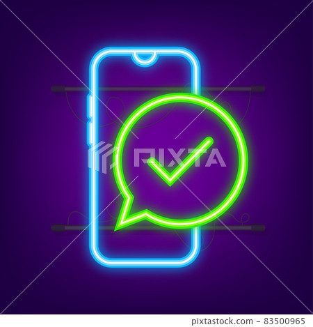 Smartphone with checkmark or tick notification in bubble. Approved choice. Accept or approve checkmark. Neon style. Vector stock illustration 83500965