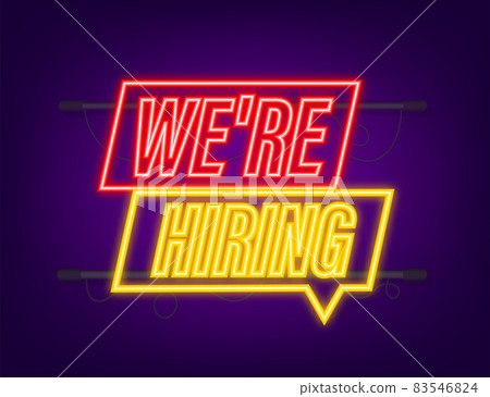 We are hiring neon banner. Vector illustration 83546824