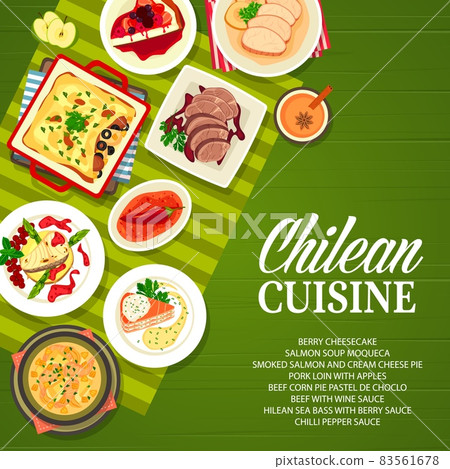 Chilean food dishes and meals, Chile cuisine restaurant menu cover, vector. Chilean traditional lunch and dinner meals poster with moqueca salmon soup, pork and beef meat, dessert and pepper sauce Chilean food dishes and meals, Chile cuisine restaurant menu cover, vector. Chilean traditional lunch and dinner meals poster with moqueca salmon soup, pork and beef meat, dessert and pepper sauce 83561678