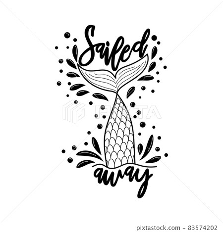 Swam away. Mermaid tail card with water splashes, stars. Inspirational quote about summer, love and the sea Swam away. Mermaid tail card with water splashes, stars. Inspirational quote about summer, love and the sea 83574202