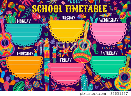 Timetable schedule. Mexican cactuses, guitars, maracas and floral decoration. Vector school lessons planner template. Education week lessons organizer with holiday items and cartoon mexican elements 83631357