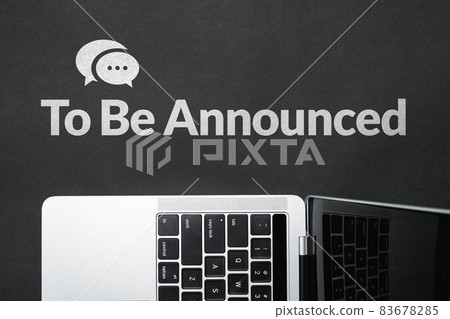 Business acronym TBA or To Be Announced. Laptop on the table Business acronym TBA or To Be Announced. Laptop on the table 83678285