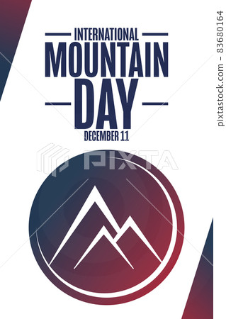 International Mountain Day. December 11. Holiday concept. Template for background, banner, card International Mountain Day. December 11. Holiday concept. Template for background, banner, card 83680164