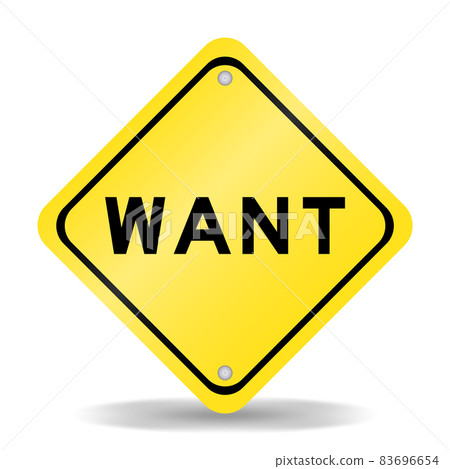 Yellow color transportation sign with word want on white background 83696654