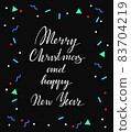 Merry Christmas and happy New Year Vector Lettering. Greeting Card. Vector illustration 83704219