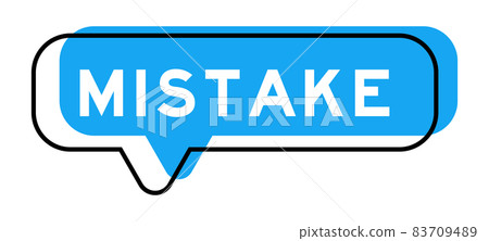 Speech banner and blue shade with word mistake on white background 83709489