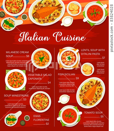 Italian cuisine vector menu template lentil, tomato and minestrone soups with ditalini pasta and vegetable salad caponata. Milanese cream soup, fish sicilian and eggs florentine meals of Italy list Italian cuisine vector menu template lentil, tomato and minestrone soups with ditalini pasta and vegetable salad caponata. Milanese cream soup, fish sicilian and eggs florentine meals of Italy list 83824028