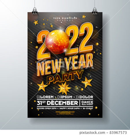 New Year Party Celebration Poster Template Design with 3d 2022 Number and Shiny Disco Ball on Black Background. Vector Holiday Premium Illustration for Invitation, Flyer or Promo Banner. New Year Party Celebration Poster Template Design with 3d 2022 Number and Shiny Disco Ball on Black Background. Vector Holiday Premium Illustration for Invitation, Flyer or Promo Banner. 83967573