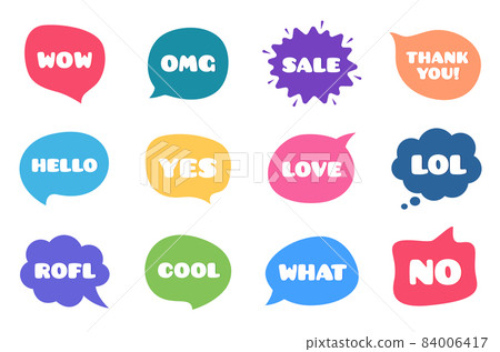 Chat bubble talk phrases. Clouds with different words. Speech bubbles with text. Wow, omg and yes tags. Vector 84006417