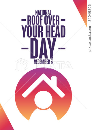 National Roof Over Your Head Day. December 3. Holiday concept. Template for background, banner, card 84049806