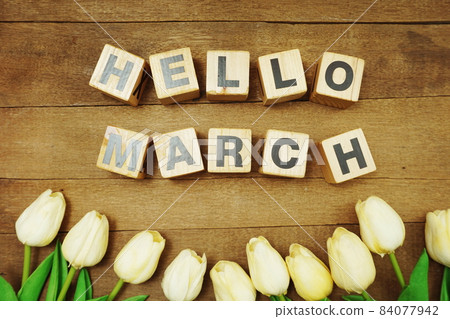 Hello March alphabet letters on wooden background 84077942