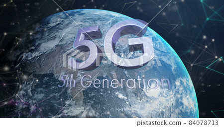 Image of 5g 5th generation text over globe and network of connections 84078713