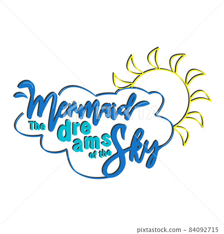 Mermaid card with hand drawn sea elements and lettering. Inspirational quote about the sea. Mythical creatures Mermaid card with hand drawn sea elements and lettering. Inspirational quote about the sea. Mythical creatures 84092715
