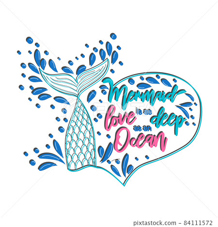 Mermaid card with hand drawn sea elements and lettering. Inspirational quote about the sea. Mythical creatures 84111572