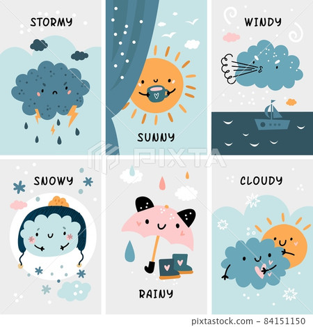 Cute baby weather cards. Childish educational posters with different seasons, phenomenon themes. Stormy and sunny, rainy and snowy, windy and cloudy vector cartoon flat isolated set Cute baby weather cards. Childish educational posters with different seasons, phenomenon themes. Stormy and sunny, rainy and snowy, windy and cloudy vector cartoon flat isolated set 84151150