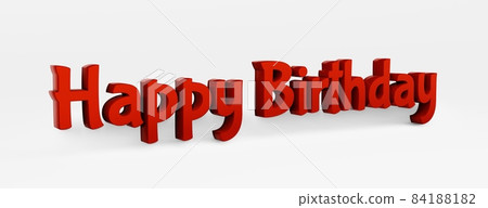 Happy Birthday calligraphic phrase on white background. 3d illustration. 84188182