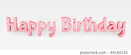 Happy Birthday calligraphic phrase on white background. 3d illustration. 84188183