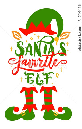 Christmas funny quote Santa s favorite ELF with hat, ears, stockings, shoes Christmas funny quote Santa s favorite ELF with hat, ears, stockings, shoes 84214416