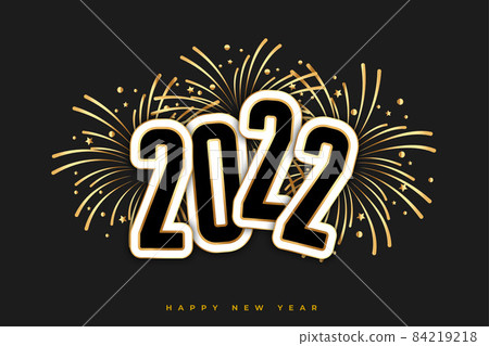 golden happy new year 2022 celebration fireworks background design 84219218