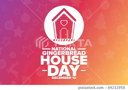 National Gingerbread House Day. December 12. Holiday concept. Template for background, banner, card 84232950
