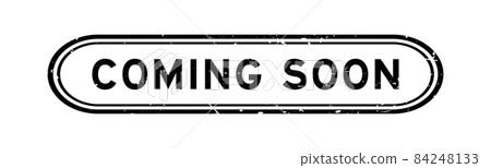 Grunge black coming soon word rubber seal stamp on white background 84248133
