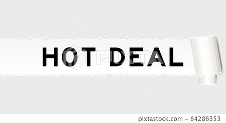 Ripped gray paper background that have word hot deal under torn part Ripped gray paper background that have word hot deal under torn part 84286353