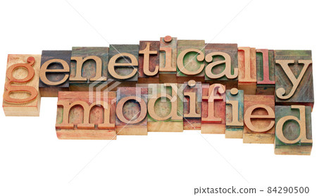 genetically modified in letterpress type genetically modified in letterpress type 84290500