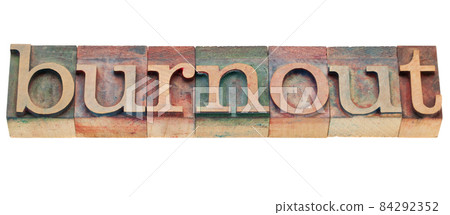 burnout word in letterpress type burnout word in letterpress type 84292352