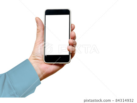 Male hand holding a smart phone with blank screen, isolated on white background Male hand holding a smart phone with blank screen, isolated on white background 84314932